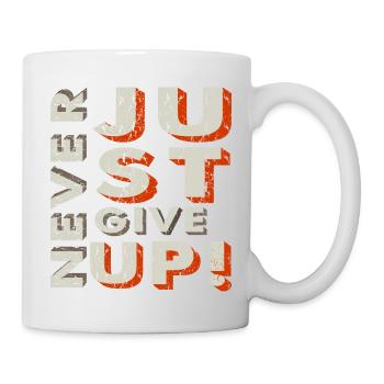 Never Give Up - Mug - white - Right