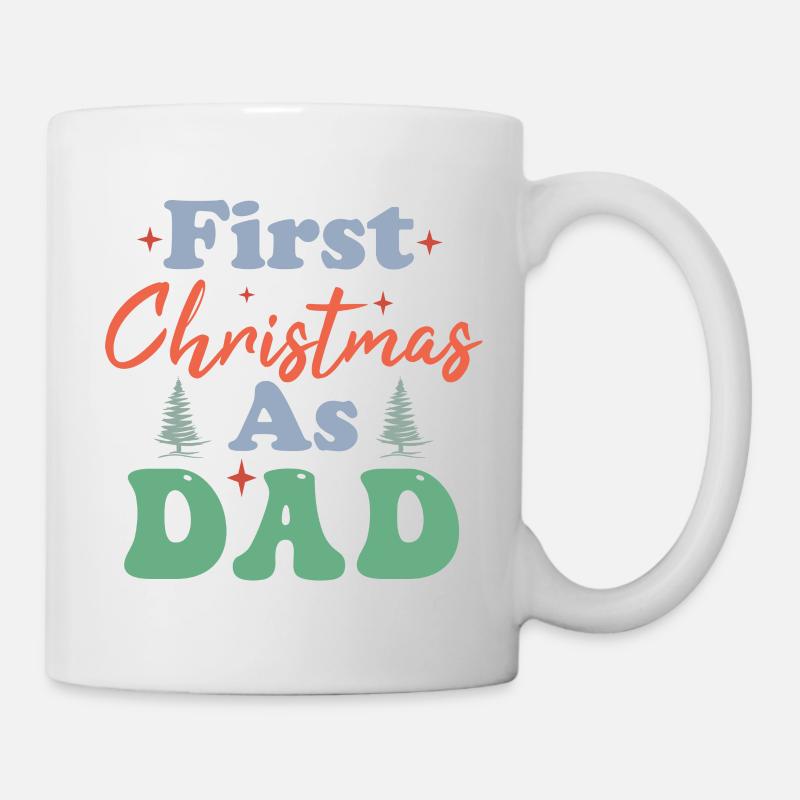 First Christmas as Dad Erstes Weihnachten als Papa - Tasse - Weiß