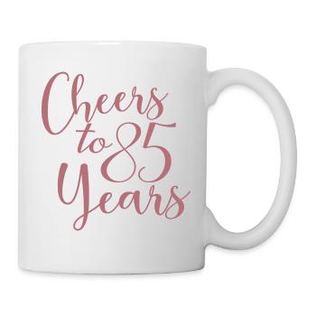 Prost auf 85 Jahre 85. Geburtstag - Tasse - Weiß - Rechts