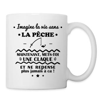 Imagine la vie sans la pêche, pêcheur, pêcheuse - Mug blanc - blanc - Droite