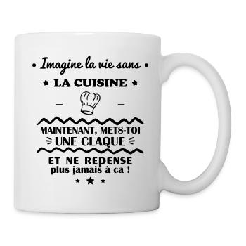 Imagine la vie sans la cuisine,cuisinier,cuisnière - Mug blanc - blanc - Droite