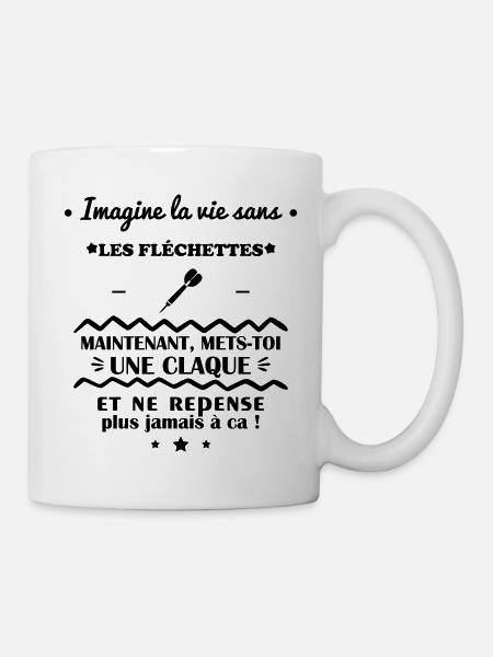 Imagine la vie sans les fléchettes, fête des pères - Mug blanc - blanc