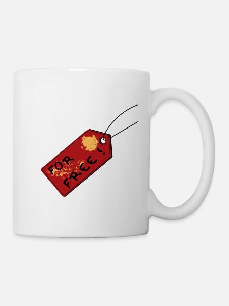 for free ! - Tasse - Weiß