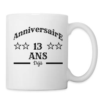 Anniversaire 13 ans déjà - Mug blanc - blanc - Droite