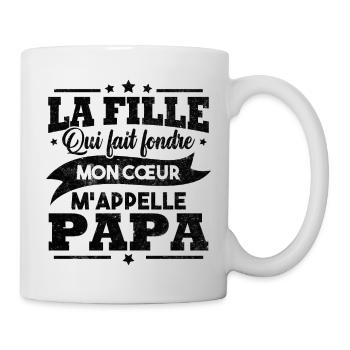 La fille qui fait fondre mon cœur m appelle papa - Mug blanc - blanc - Droite