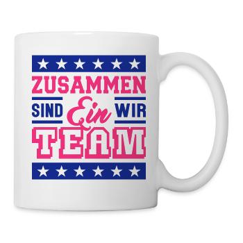 Zusammen ein Team (Schriftzug) - Tasse - Weiß - Rechts