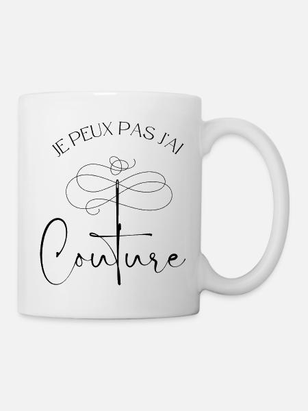 Je peux pas j'ai couture - Mug blanc - blanc