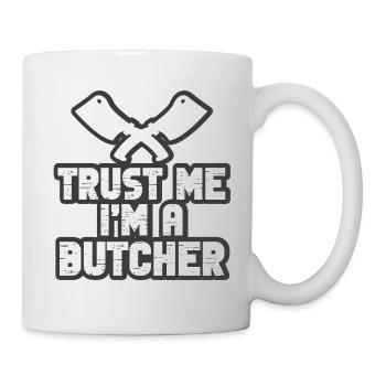 Metzger Fleischer Sprücher I Metzgerei - Tasse - Weiß - Rechts