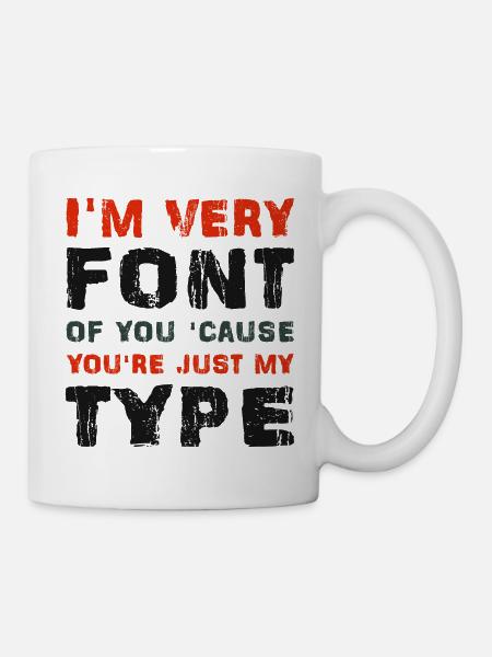 You re just my type - Mug - white