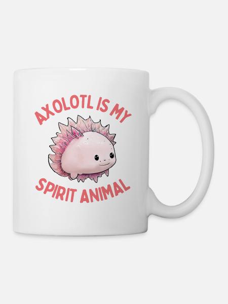 Lustiger Axolotl ist mein Krafttier - Tasse - Weiß