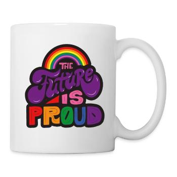 The future is proud - schwarz - Tasse - Weiß - Rechts