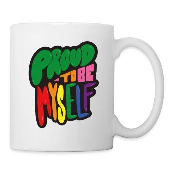 Proud to be myself - schwarz - Tasse - Weiß - Rechts