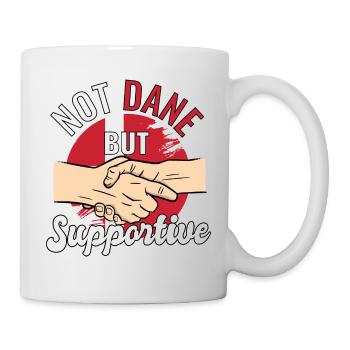 Not Dane But Supportive Country Traveler Denmark - Tasse - Weiß - Rechts