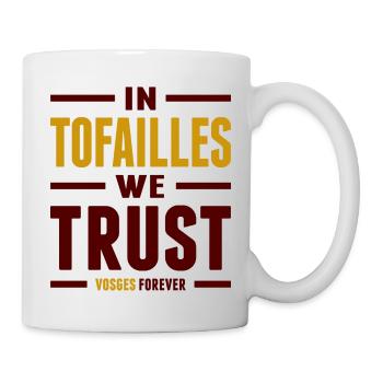 In tofailles we trust - Mug blanc - blanc - Droite