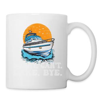 Sorry Can't Lake Bye Pontooning Life Is Better At - Tasse - Weiß - Rechts