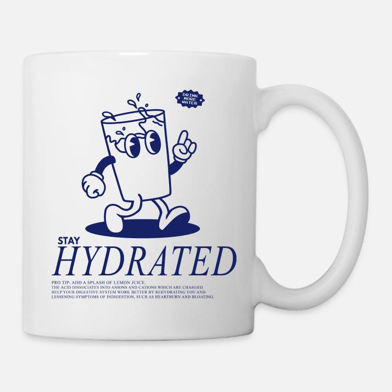 Stay Hydrated - Drink Your Water - Mug - white