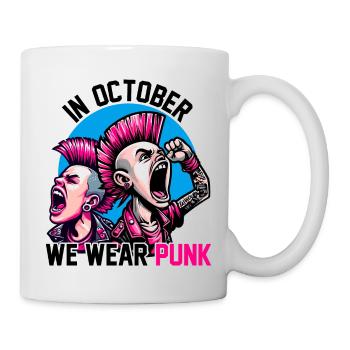 IM OKTOBER TRAGEN WIR PUNK - Tasse - Weiß - Rechts