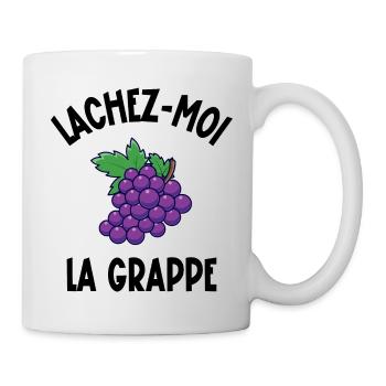 lâchez-moi la grappe - Mug blanc - blanc - Droite
