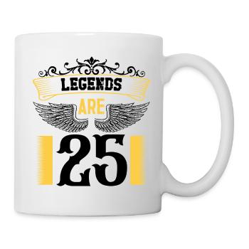Les légendes ont 25 ans, 25 ans d’anniversaire - Mug blanc - blanc - Droite