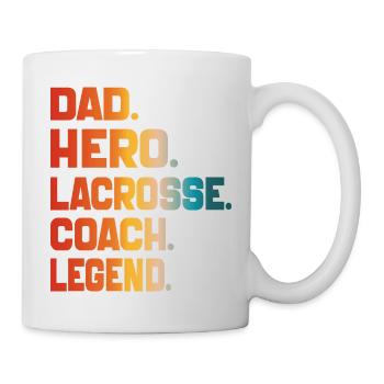 Dad Hero Lacrosse Coach Legend Sports Dad 2024 - Mug - white - Right