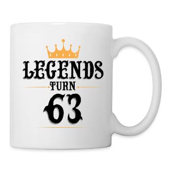 63 Geburtstag, Legenden werden 63 - Tasse - Weiß - Rechts