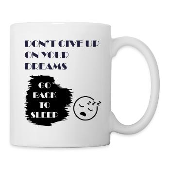 Funny Motivational t-shirt - Mug - white - Right