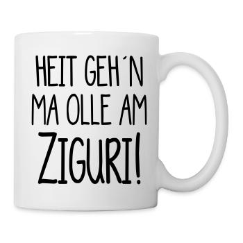 Ziguri - heute gehen mir alle am Nerv - österreich - Tasse - Weiß - Rechts