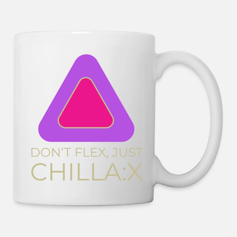 Don‘t flex, just chillax - Tasse - Weiß