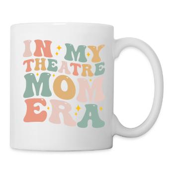 In meiner Theater-Mom-Ära Groovy Theatre Drama Mom - Tasse - Weiß - Rechts