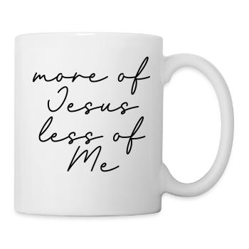 more of Jesus - Mug - white - Right