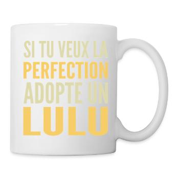 Si tu veux la perfection adopte Lulu Lucas Lucien - Mug blanc - blanc - Droite