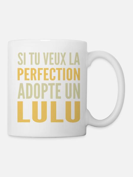 Si tu veux la perfection adopte Lulu Lucas Lucien - Mug blanc - blanc