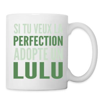 Si tu veux la perfection adopte Lulu Lucas Lucien - Mug blanc - blanc - Droite