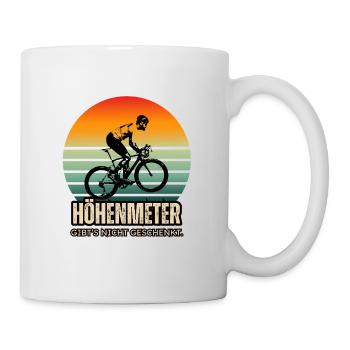 Lustiger Radspruch - Höhenmeter nicht geschenkt - Tasse - Weiß - Rechts