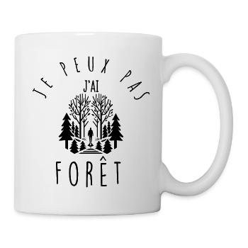 Ich kann nicht, ich habe Wald. - Tasse - Weiß - Rechts