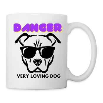 Danger Very Loving Dog, cooler Hund mit dunkler Brille - Tasse - Weiß - Rechts
