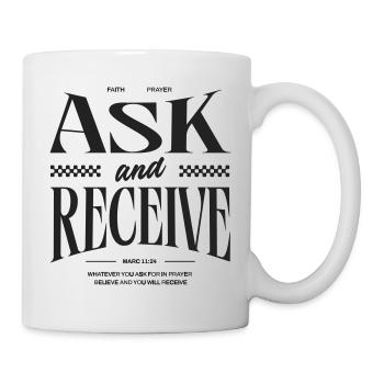Design Mark 11:24 Christian Bible Quote - Mug - white - Right