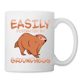 Easily Distracted By Groundhogs Rodent Animal - Tasse - Weiß - Rechts