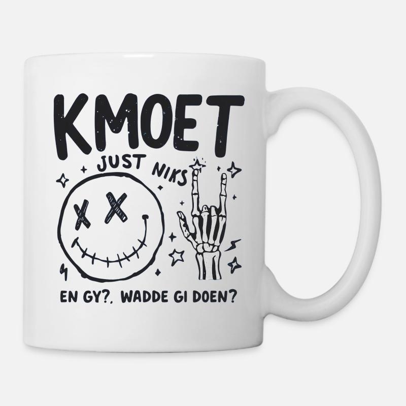 JUST DON'T HAVE TO DO ANYTHING — AND YOU? DO WADDE GI? - Mug - white