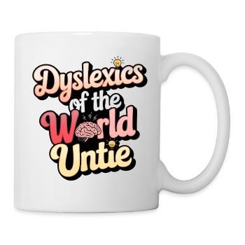 Dyslexics of the World Unite Brain Theme - Mug - white - Right
