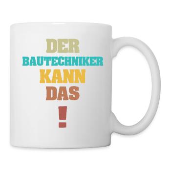 Bautechniker als Lustig - Tasse - Weiß - Rechts