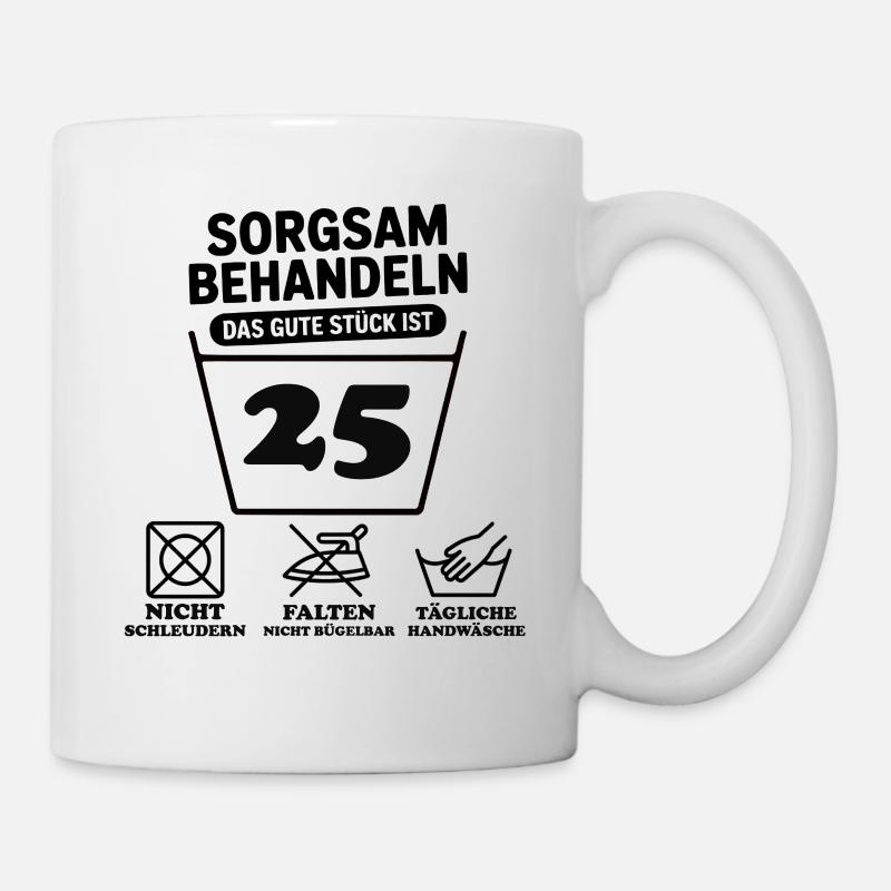 25th birthday – treat with care funny things - Mug - white