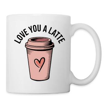 Love You A Latte Cup - Tasse - Weiß - Rechts