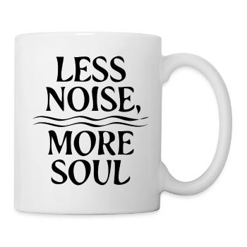 Less Noise More Soul Minimalist Lifestyle - Mug - white - Right