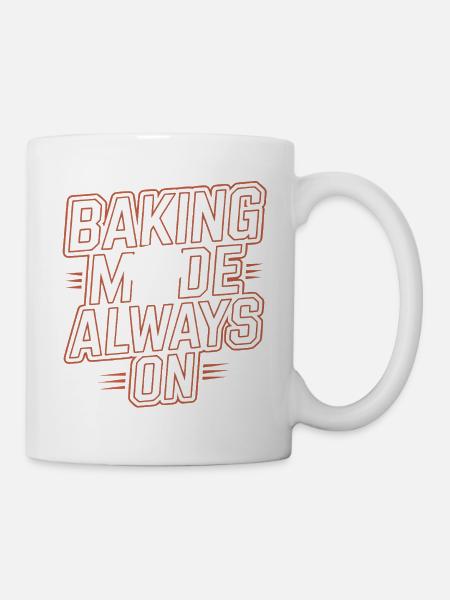 Backenmodus Immer An - Tasse - Weiß