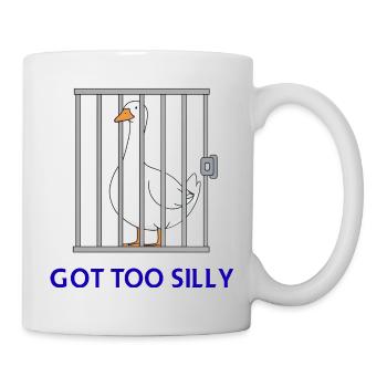 Goose – Wurde zu albern - Tasse - Weiß - Rechts