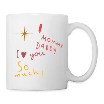  Mommy Daddy i love you - Tasse - Weiß - Rechts