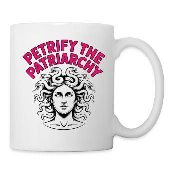 Pétrifier le patriarcat - T-shirt féministe - Mug blanc - blanc - Droite