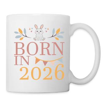 Baby Geboren in 2026 Born in 2026 Süßer Hase - Tasse - Weiß - Rechts