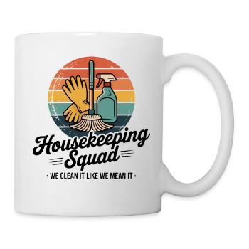 Lustiges Putzen Design - Tasse - Weiß - Rechts